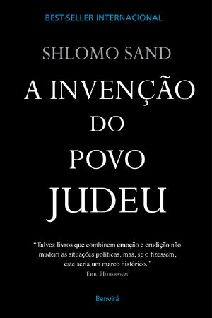 INVENCAO DO POVO JUDEU, A - 1ª edição