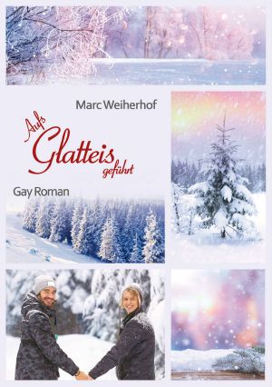 Aufs Glatteis geführt · Schwule Weihnachten