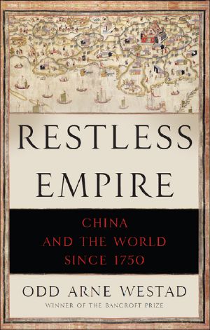 Restless Empire · China and the World Since 1750