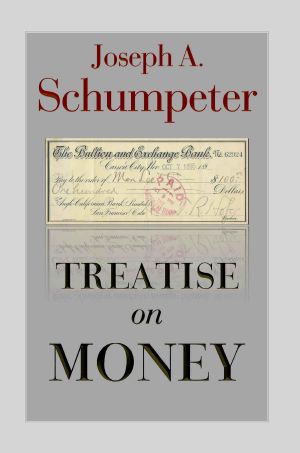 Treatise on Money