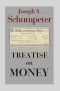 Treatise on Money