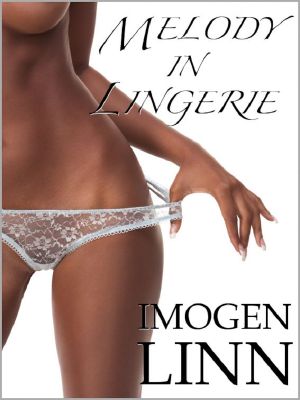 Melody in Lingerie · BDSM Erotica