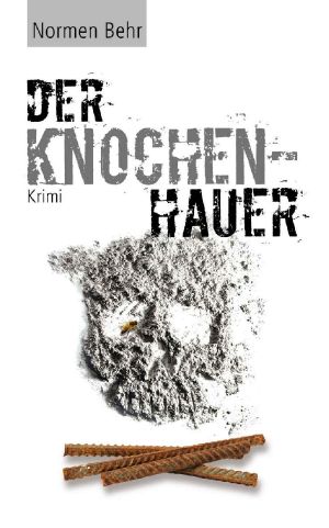 Der Knochenhauer