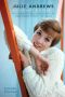 Julie Andrews · An Intimate Biography