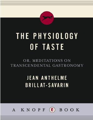 The Physiology of Taste