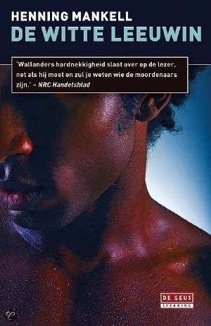 Kurt Wallander - 03 - De Witte Leeuwin