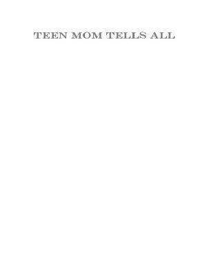 Teen Mom Tells All