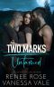 Untamed (Two Marks Book 1)