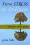 From Stress to Stillness · Tools for Inner Peace