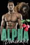 Alpha Dominated (The Dixon Brothers Book 3)