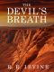 The Devil's Breath