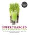 Supercharged Juice & Smoothie Recipes