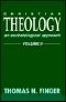 Christian Theology · an Eschatological Approach, Vol. 2 (Christian Theology) (Christian Theology)