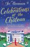 Celebrations at the Chateau