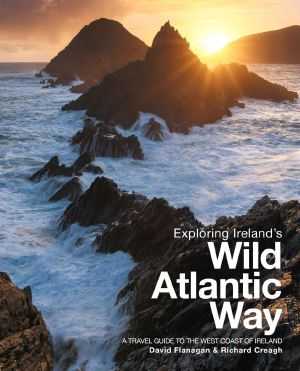 Exploring Ireland’s Wild Atlantic Way: A Travel Guide to the West Coast of Ireland