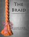 The Braid · A Short Story