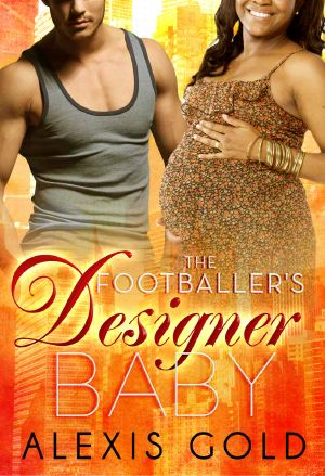 The Footballer's Designer Baby