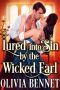 Lured Into Sin by the Wicked Earl (Steamy Historical Regency Romance)