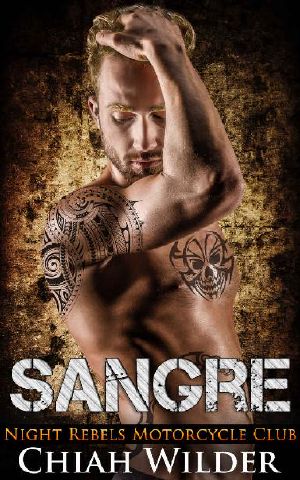 SANGRE · Night Rebels Motorcycle Club (Night Rebels MC Romance Book 6)