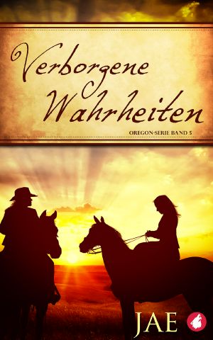 Verborgene Wahrheiten 2  (Oregon-Serie 5)