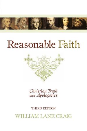 Reasonable Faith · Christian Truth and Apologetics