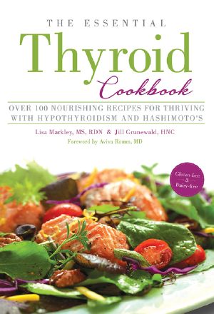 The Essential Thyroid Cookbook