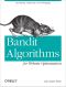 Bandit Algorithms for Website Optimization