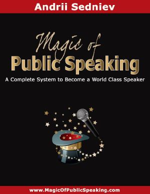 Magic of Public Speaking · A Complete System to Become a World Class Speaker