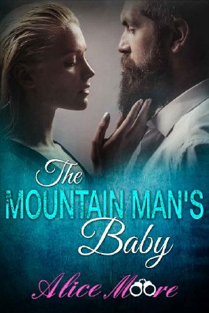 The Mountain Man's Baby · A Billionaire Secret Baby Romance