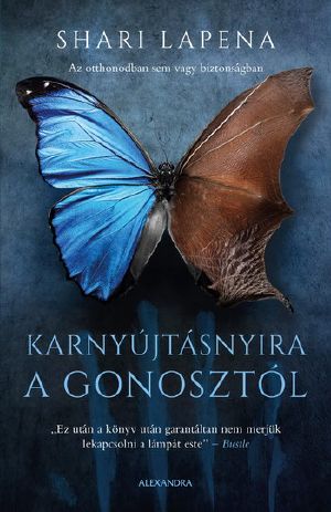 Karnyújtásnyira a gonosztól