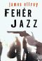 Fehér ​Jazz