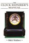 The Clock Repairer's Manual