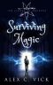 Surviving Magic (The Legacy of Androva Book 6)