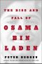 The Rise and Fall of Osama bin Laden