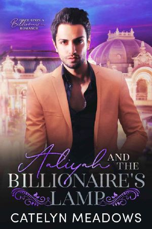 Aaliyah And The Billionaire's Lamp (Once Upon A Billionaire Book 6)