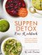 Suppen Detox · Das Kochbuch