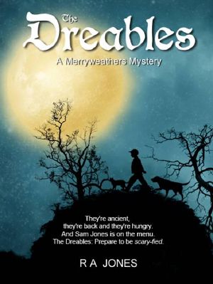 The Dreables, a Merryweathers Mystery