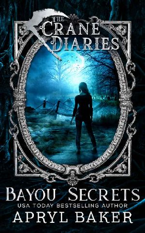 The Crane Diaries · Bayou Secrets