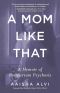 A Mom Like That