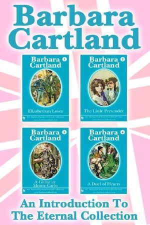 An Introduction to the Eternal Collection (Jubilee ed) (A Ghost in Monte Carlo / Elizabethan Lover / The Little Pretender / A Duel of Hearts)