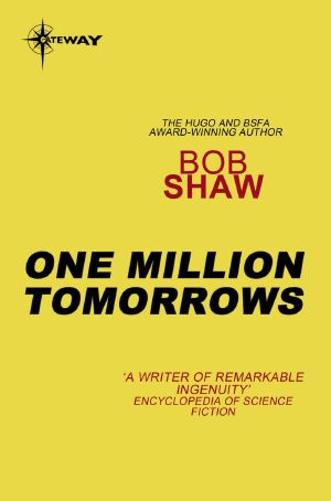 One Million Tomorrows M