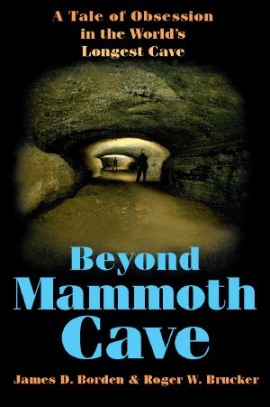 Beyond Mammoth Cave