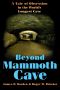 Beyond Mammoth Cave