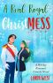 A Real Royal Christmess · A Sweet Small-Town Christmas Romance Novel