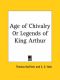 Age of Chivalry or Legends of King Arthur