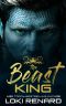 The Beast King: A Dark Alien Romance (Royal Aliens)