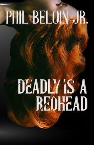 Deadly is a Redhead