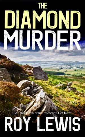 THE DIAMOND MURDER an addictive crime mystery full of twists (Eric Ward Mystery Book 4)