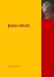 The Collected Works of John Muir · the Complete Works PergamonMedia (Highlights of World Literature)