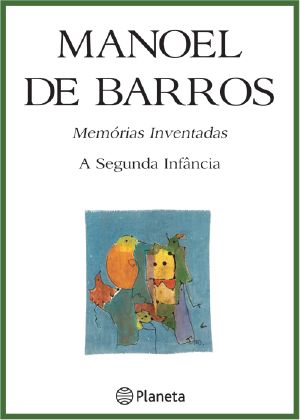 Memórias Inventadas - a Segunda Infância